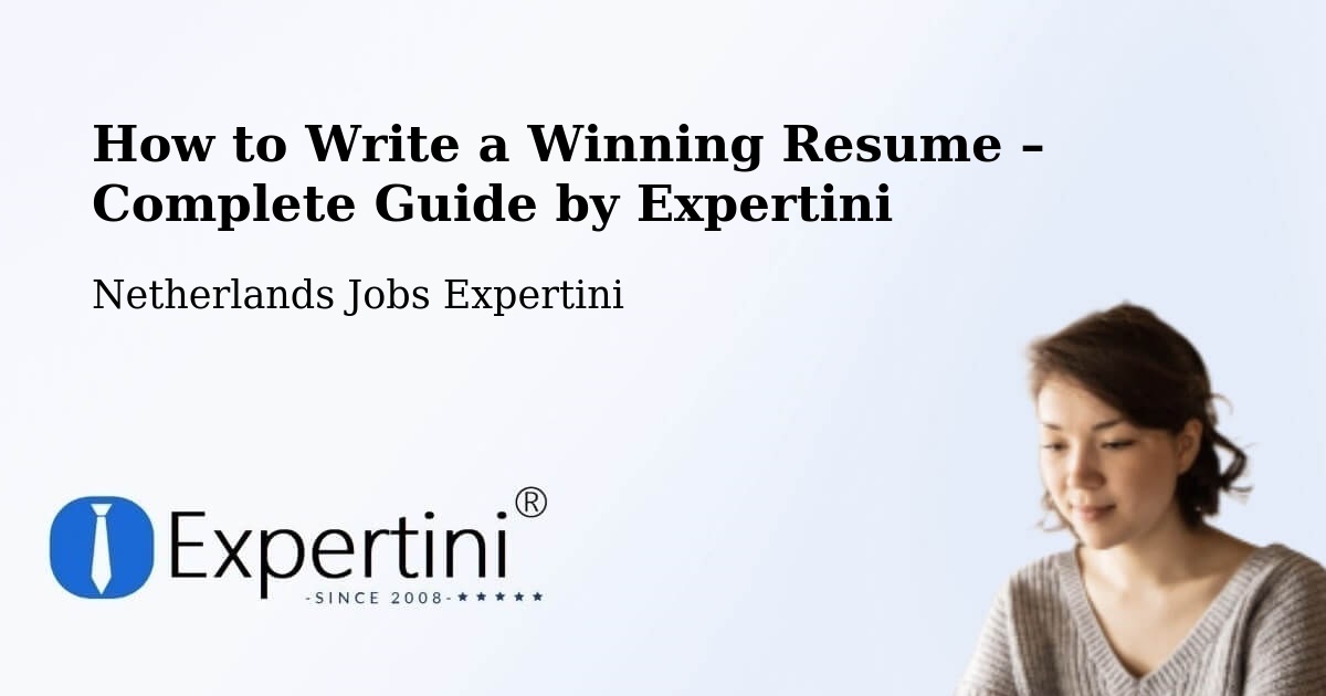 Resume Writing Guide for Job Seekers – Amsterdam - Amsterdam, Netherlands Jobs Expertini